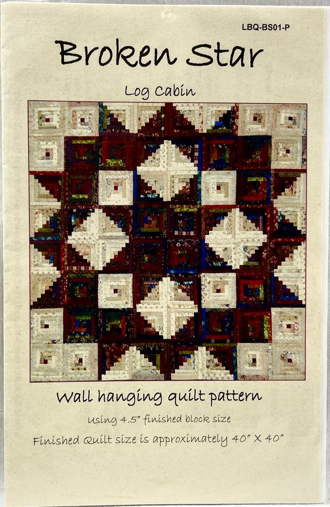 NEW 2004 Laundry Basket Quilts Sewing Pattern LBQBS01P Broken Star Quilt 15151