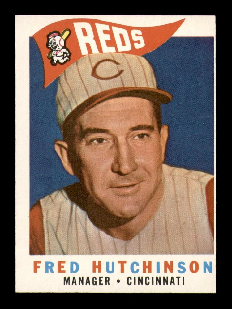 1960 Topps #219 Fred Hutchinson Manager EX-MINT Baseball Card OBGcards