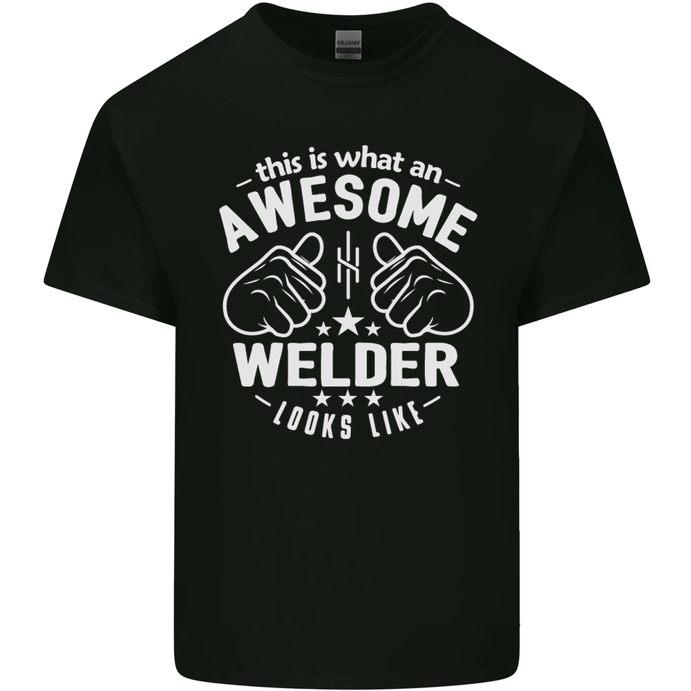This Is What an Awesome Welder Looks Like Mens Cotton T-Shirt Tee Top