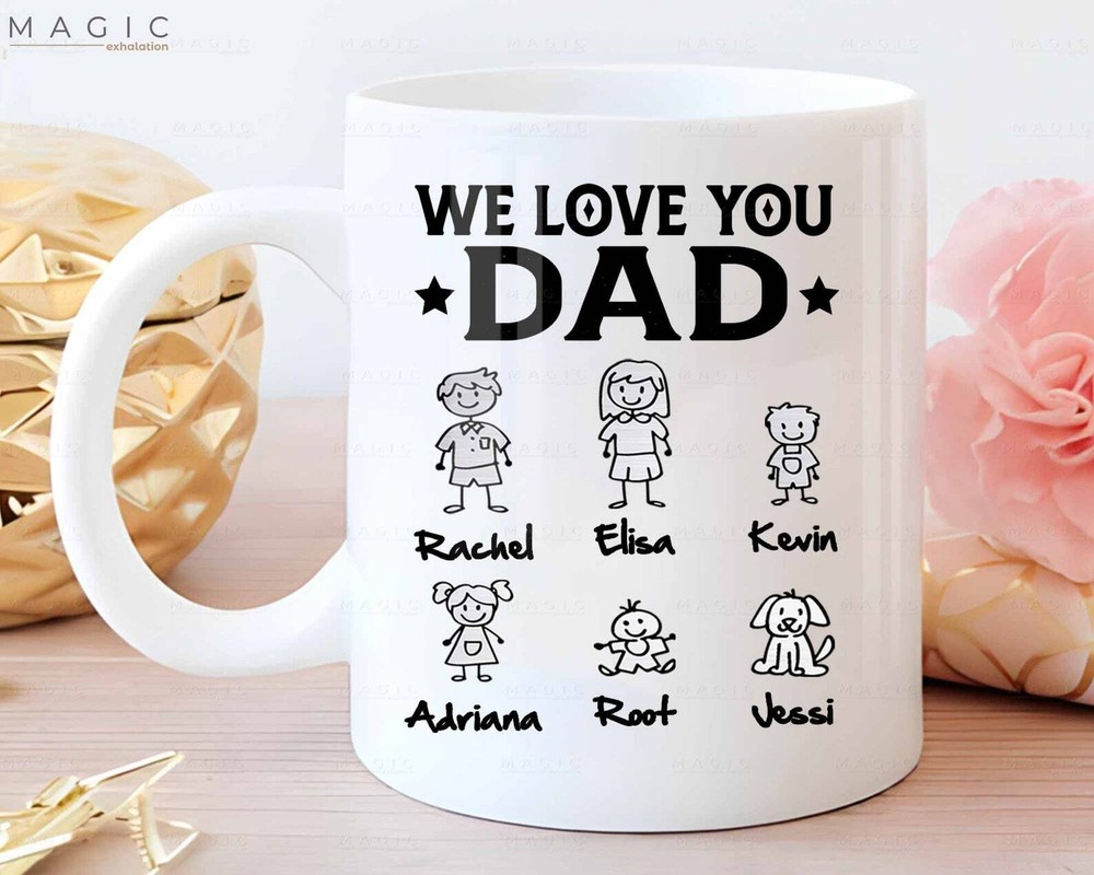 Best Dad Mug Gift From Wife - Fathers Day We Love You Dad