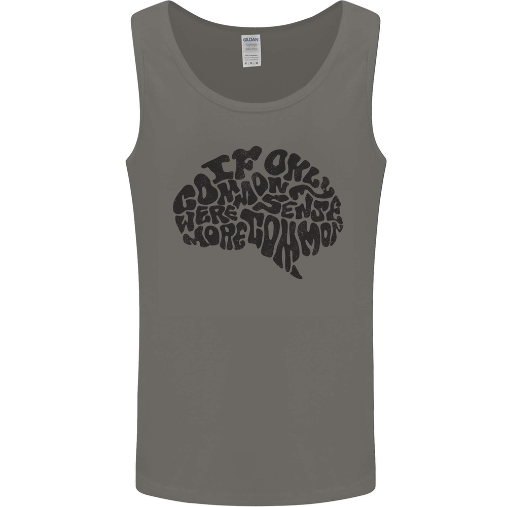 Common Sense Funny Sarcasm Brain Slogan Mens Vest Tank Top