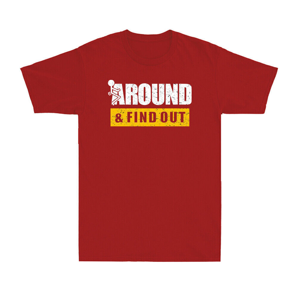 Fvck Around And Find Out Funny Quote Vintage Men's Cotton T-Shirt Black T-shirt