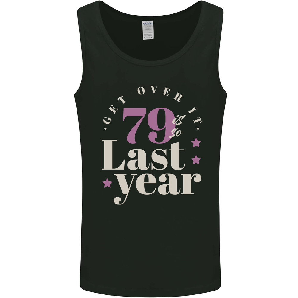 Funny 80th Birthday 79 is So Last Year Mens Vest Tank Top