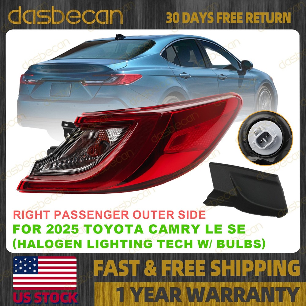 Right Passenger Outer Side Halogen Tail Light W/Bulb For Toyota Camry LE SE 2025