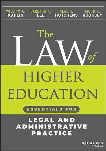 The Law of Higher Education: - Paperback, by Kaplin William A.; - Very Good