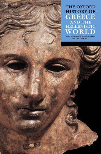 John Boardman The Oxford History of Greece and the Hellenistic World (Paperback)