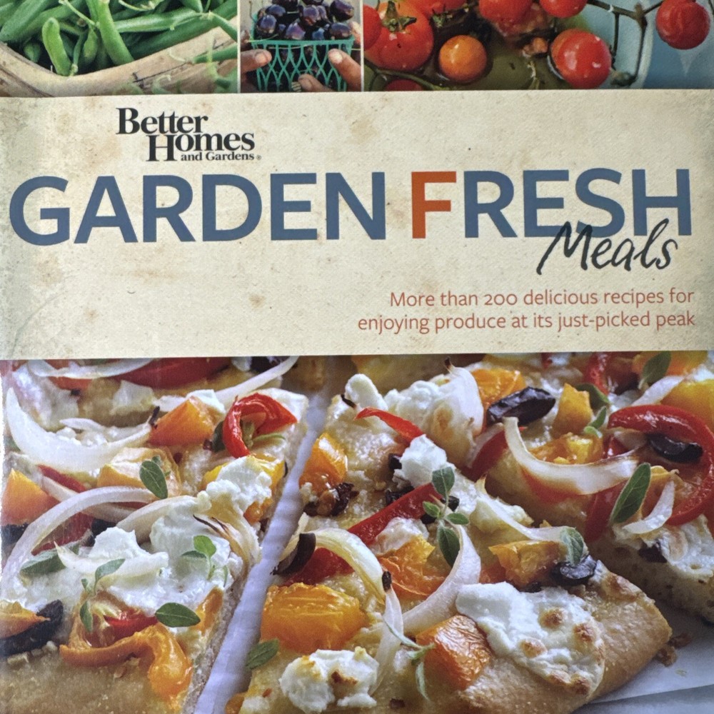 Better Homes Gardens Fresh Meals Cookbook by BHG