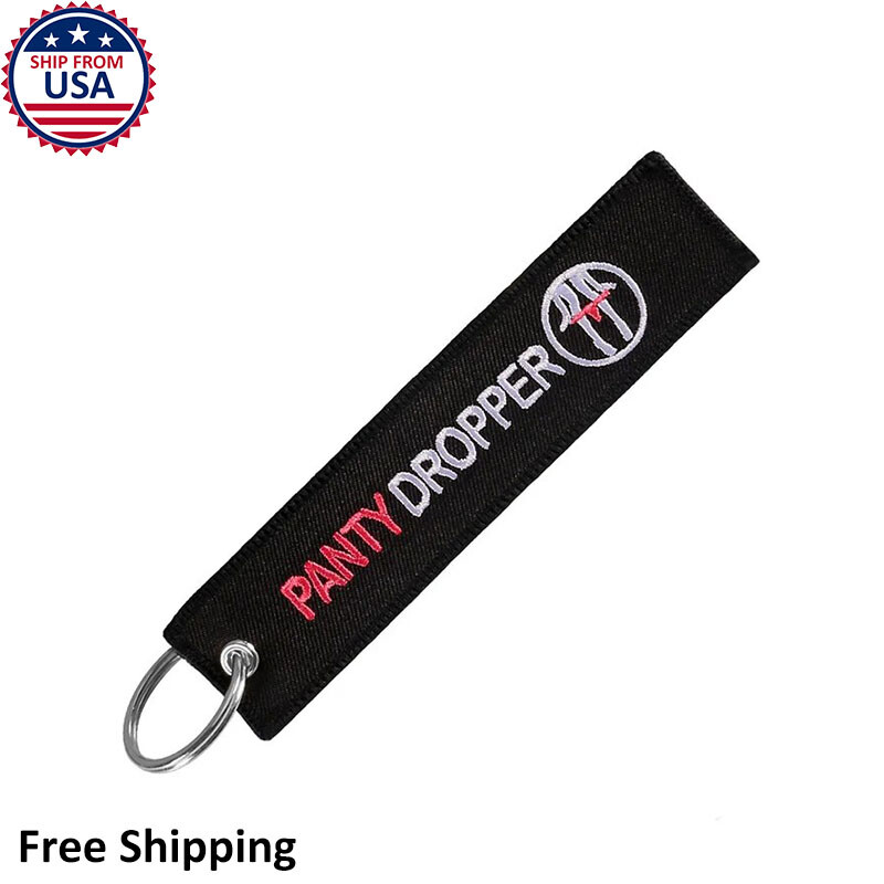 Panty Dropper Funny Men Cool Meme Black Car Racing Auto Motorcycle Key Chain Tag