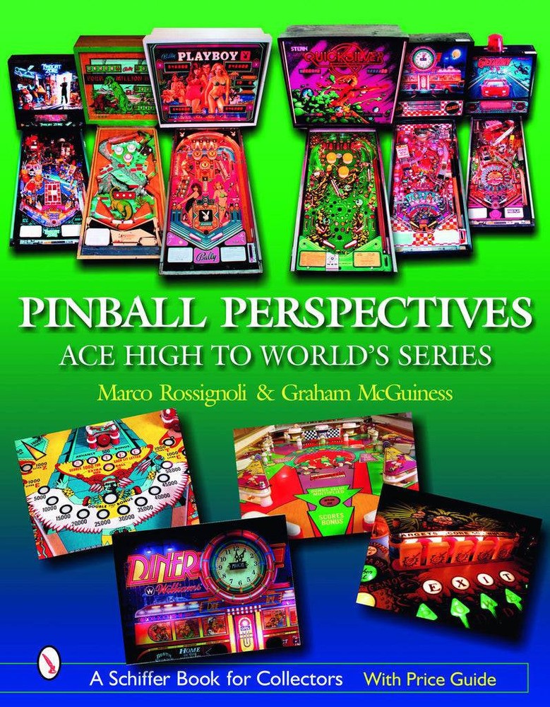 Vintage Pinball Machines Guide: Ace High to World Series by Marco Rossignoli