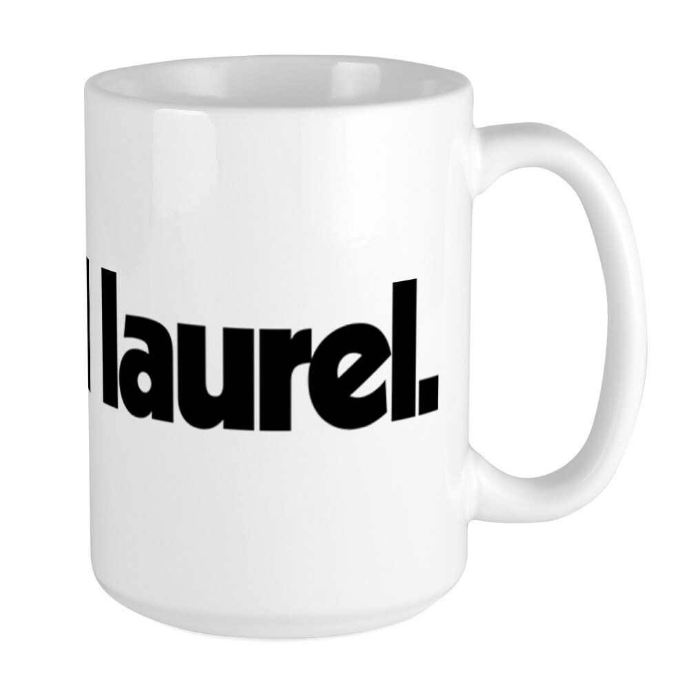 CafePress I Heard Laurel Mugs Large Mug (274387531)