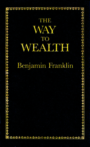 The Way to Wealth (Little Books of Wisdom) - Hardcover - ACCEPTABLE