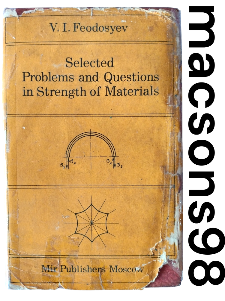 Selected Problems and Questions in Strength of Materials by V.I. Feodosyev 1977