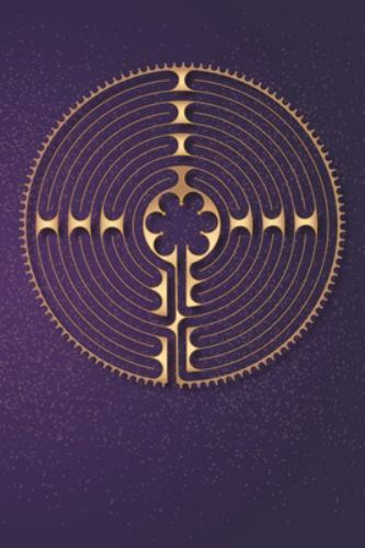 Chartres Labyrinth Lined Notebook by Labyrinth Journeys 2019 Trade Paperback