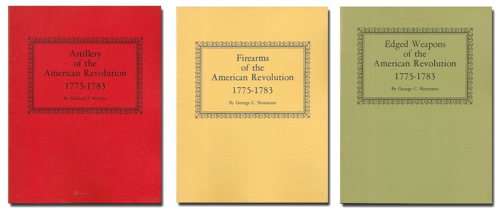3 Monographs on Weapons of the American Revolution 1775-1783  W11