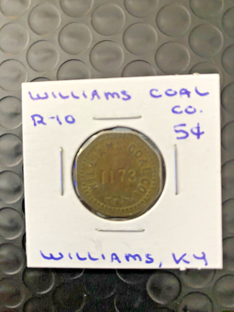 Vintage Williams Coal CO Williams KY 5 cent Scrip Token #1173 For Merchandise