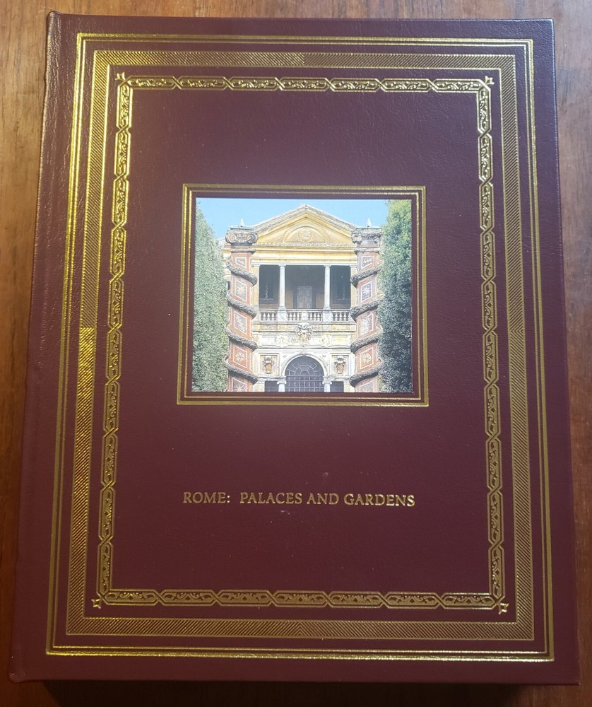 Easton Press Rome Palaces and Gardens Leather Hardcover Glorious Art Series