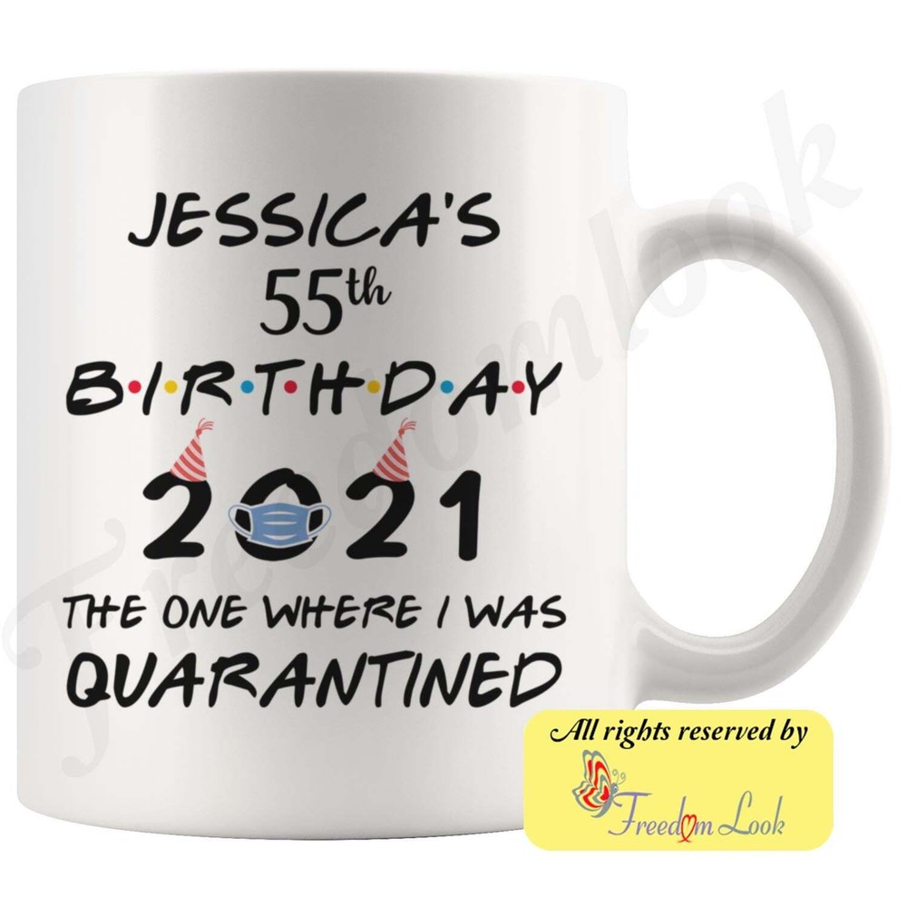 Personalized 55th Birthday 2021 Quarantine Lockdown Colored Coffee Mug Great
