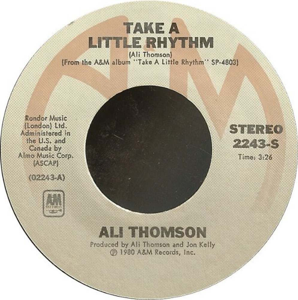 Ali Thomson - Take A Little Rhythm - A&M Records - 2243-S - 7