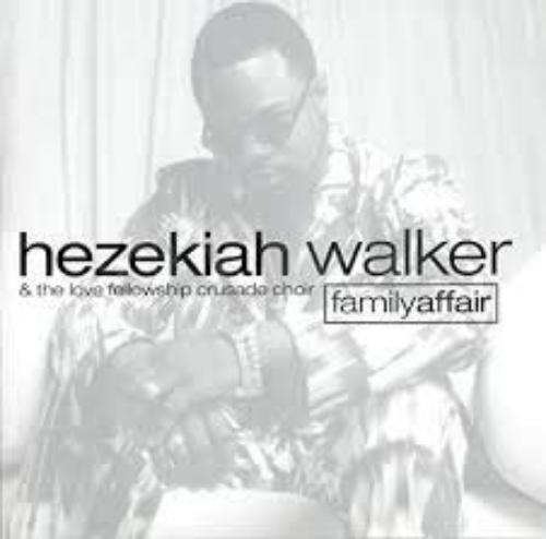Hezekiah Walker & the Love Fellowship Crusade Choir Family Affair (CD)