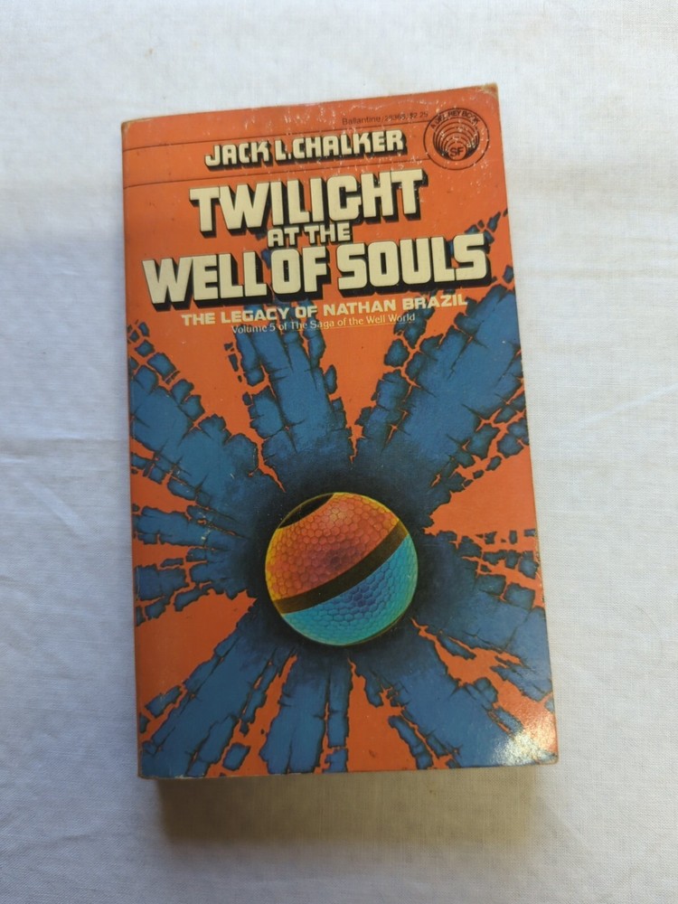 Twilight at the Well of Souls (Saga of the Well World, Vol. 5) Jack L Chalker