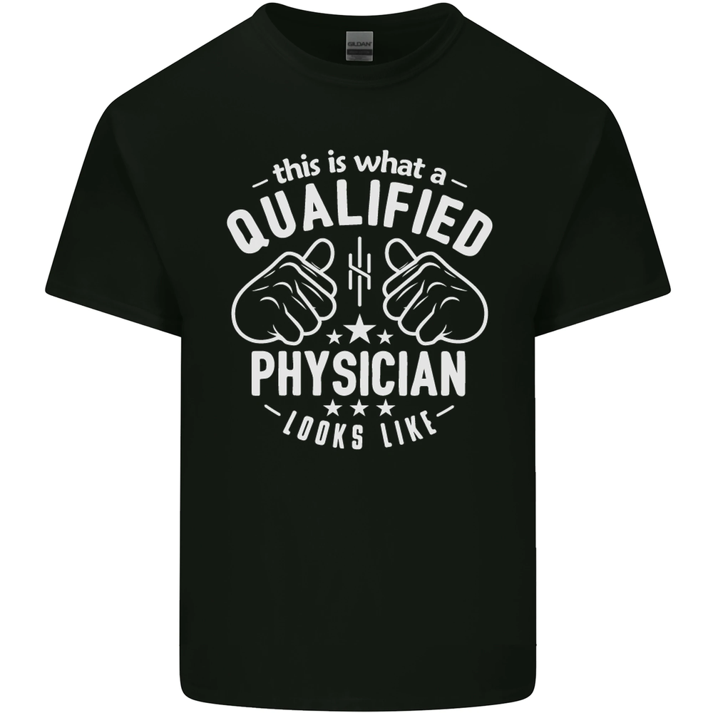 A Qualified Physician Looks Like Mens Cotton T-Shirt Tee Top