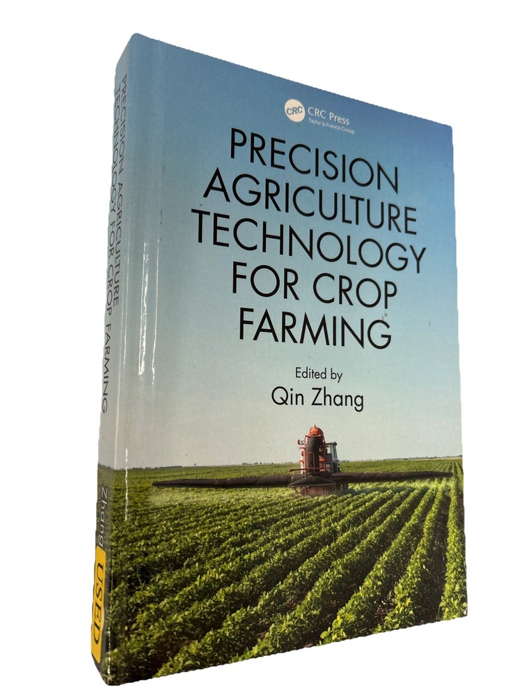 Precision Agriculture Technology for Crop Farming by Qin Zhang (2015, Hardcover)