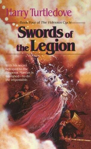 Swords of the Legion by Harry Turtledove: New