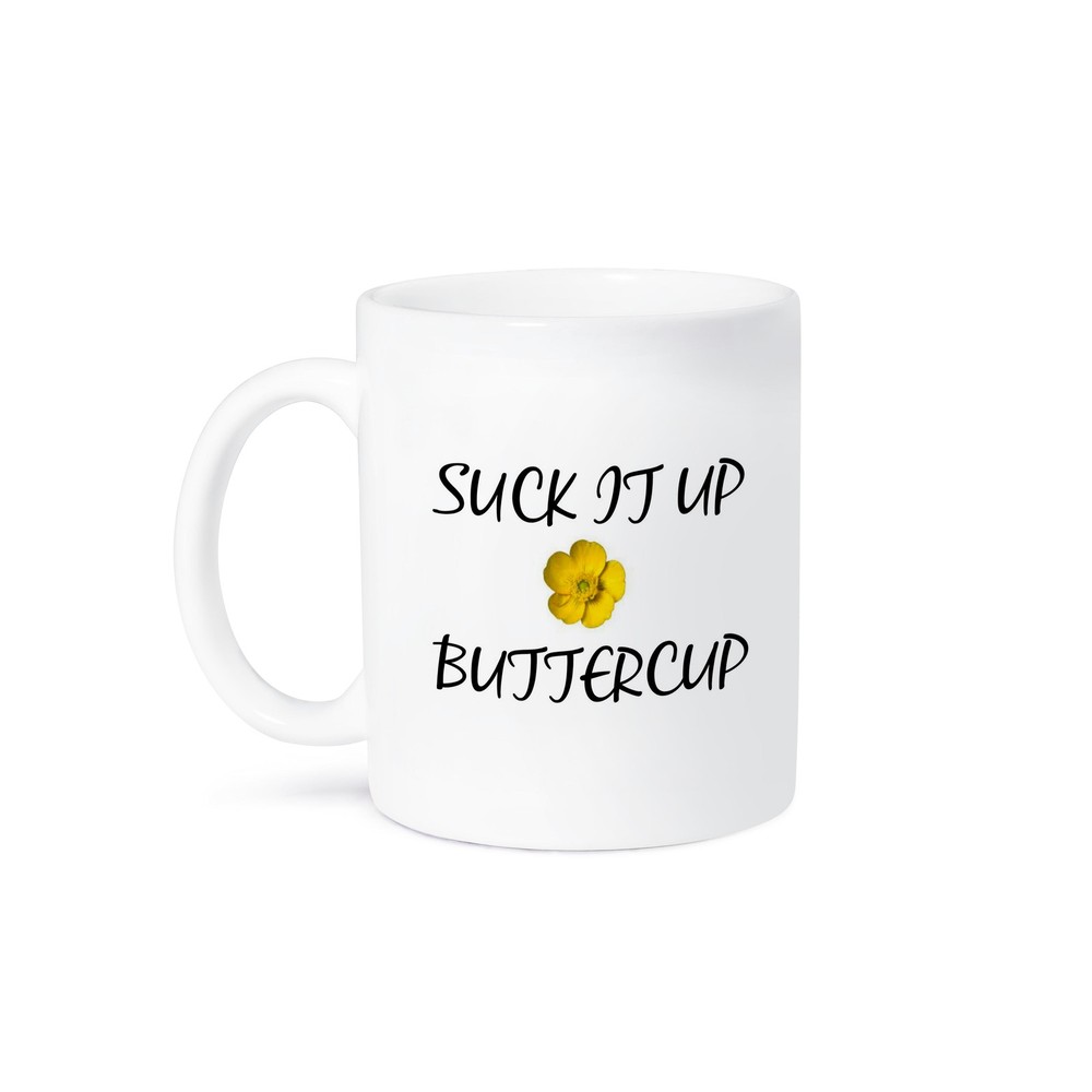 3dRose, Suck it up Buttercup, Mug