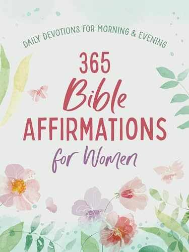 365 Powerful Bible Affirmations - Uplifting Daily Devotional Paperback by Barbour