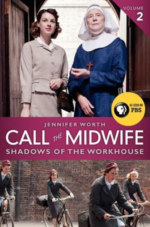 Call The Midwife: Shadows Of The Workhouse