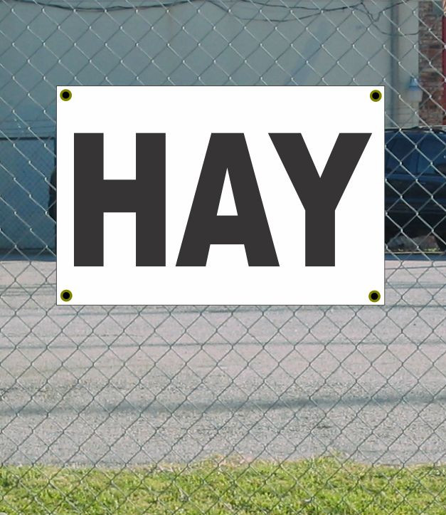 2x3 HAY Black & White Banner Sign Discounted Size & Price Free Shipping