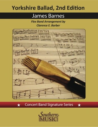 Yorkshire Ballad, 2nd Edition for Flex Band Concert Band Signature Series