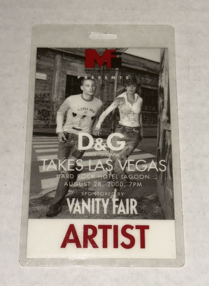 Vanity Fair Dolce + Gabbana Takes Las Vegas Artist Pass Badge Ticket Stub D&G