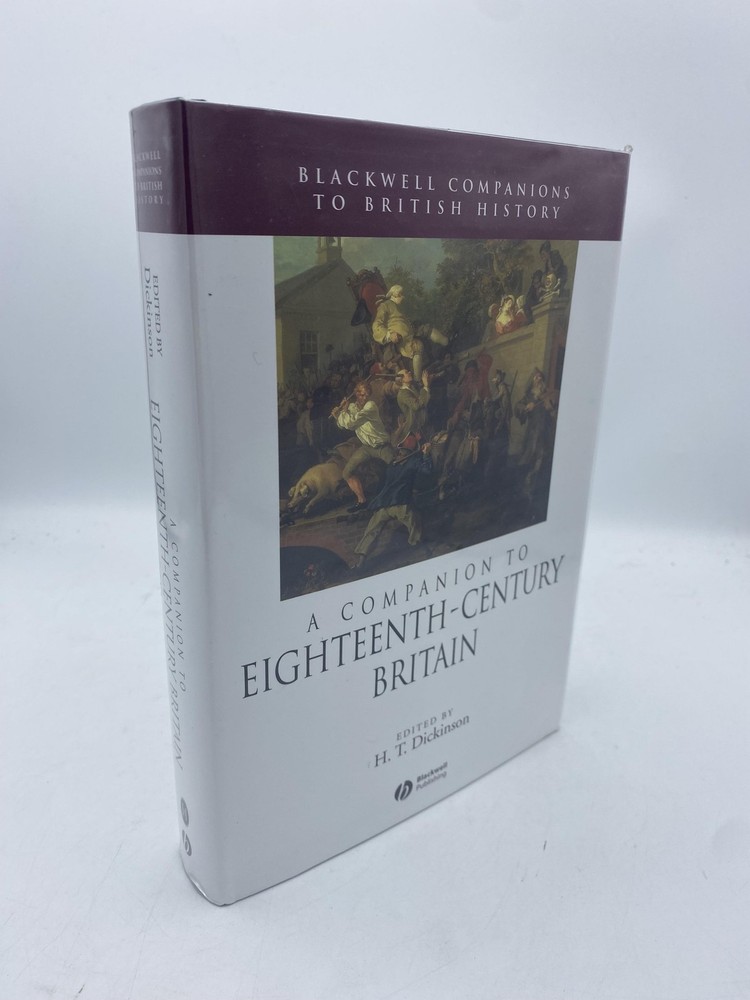 A Companion to Eighteenth-century Britain Dickinson, H T 9780631218371 Blackwell