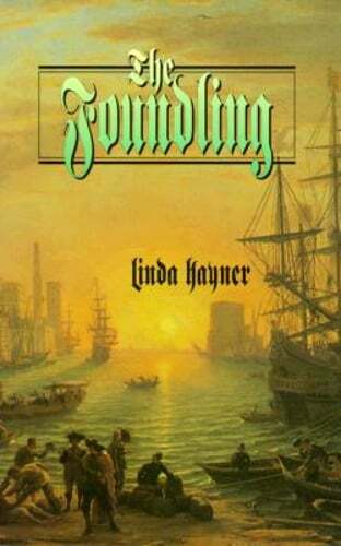 The Foundling by Linda K Hayner: Used