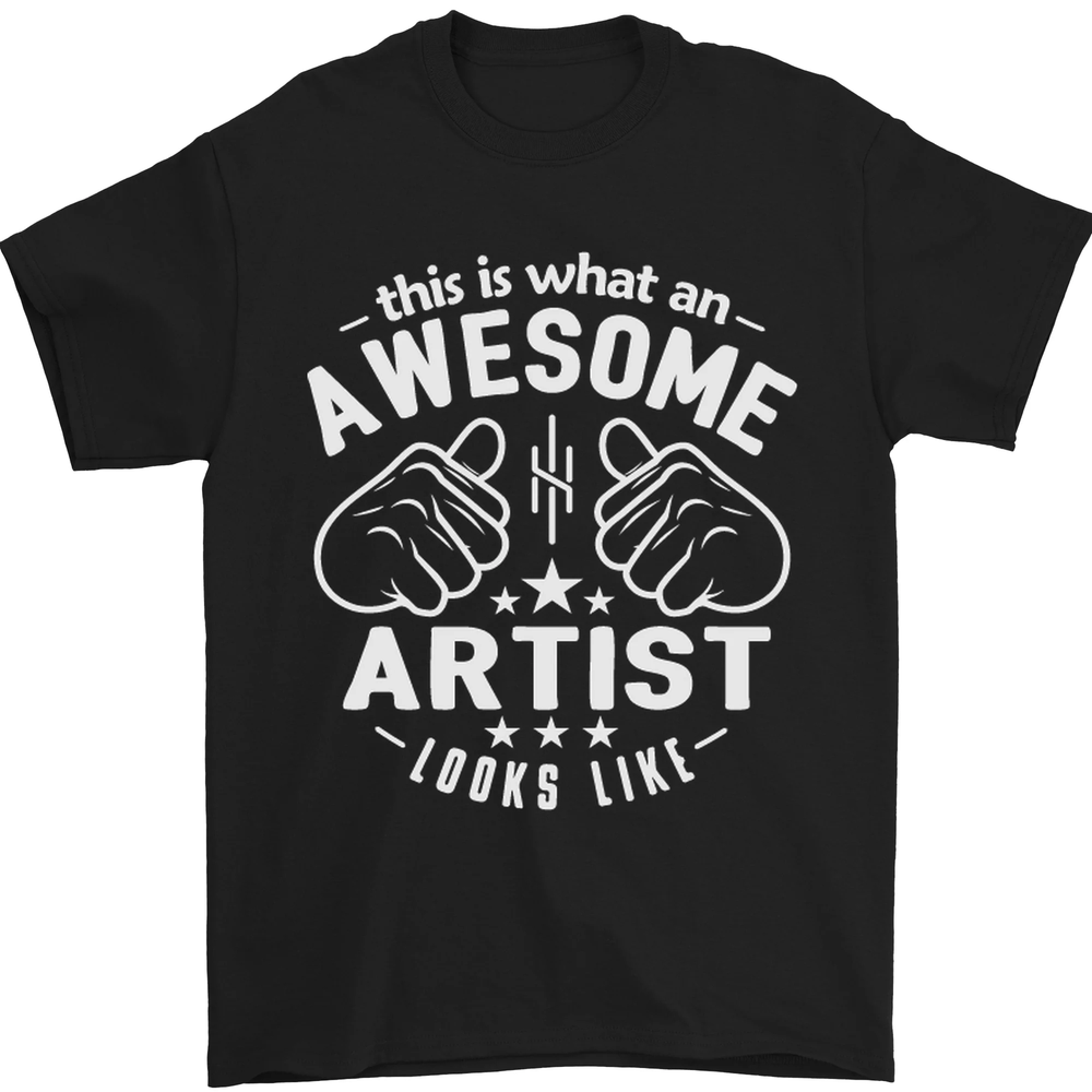 This Is What an Awesome Artist Looks Like Mens T-Shirt 100% Cotton