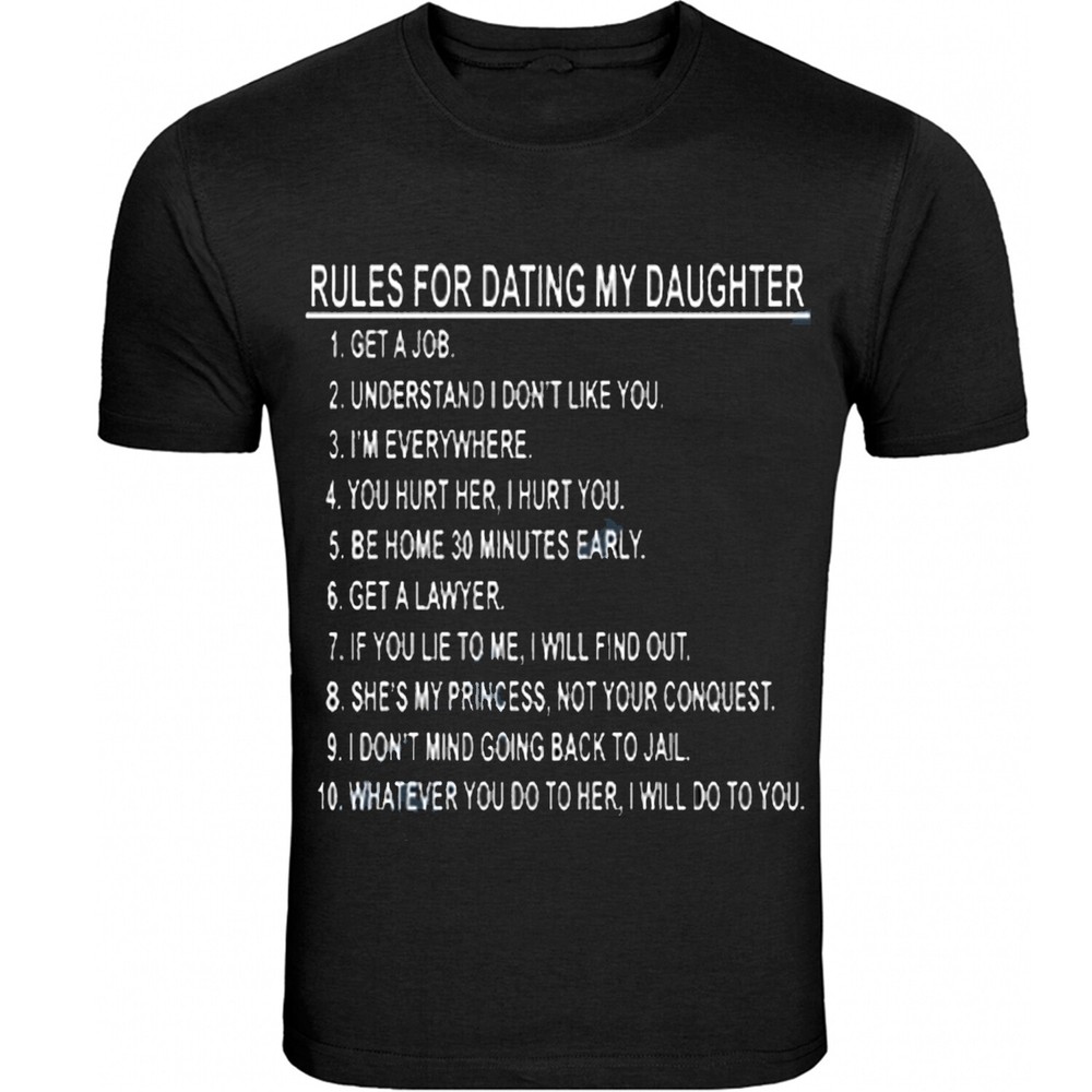 Fathers Day Gift Shirt Rules for dating my daughter T-Shirt Tee-image