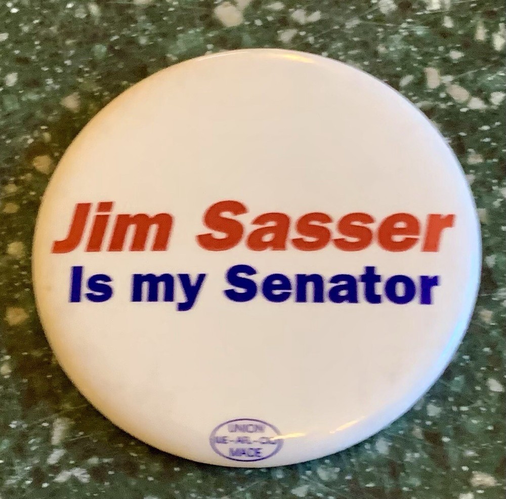 Jim Sasser Is my Senator 2.25 Inch Political Campaign Button Pin