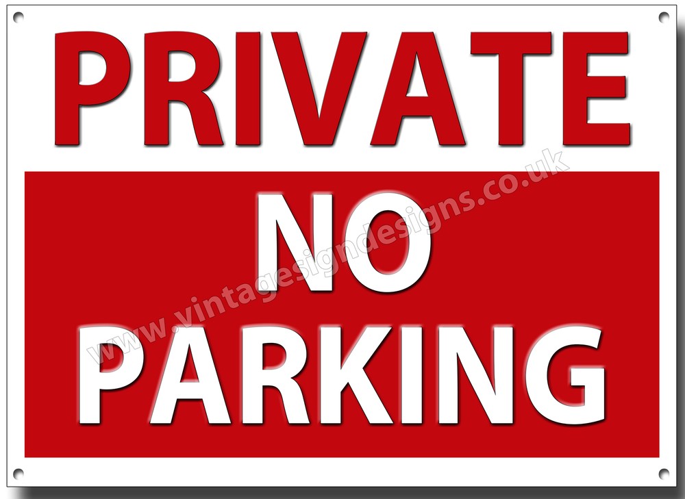 Durable Private No Parking Metal Sign - 11