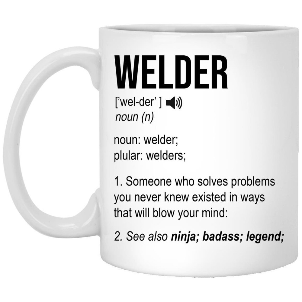 Welder Noun Coffee Mug Funny Christmas Gift for Welders  