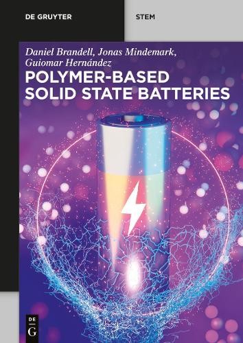 Daniel Brandell Jonas Mindemark Guiomar Polymer Solid State Battery Paperback