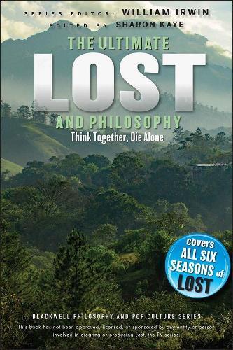 William Irwin The Ultimate Lost and Philosophy (Paperback)
