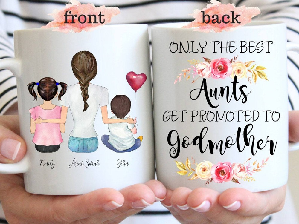 Personalized Godmother Mug Only The Best Aunt Get Promoted To Godmother