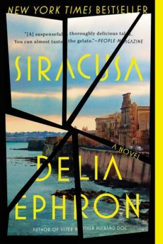 Siracusa - Paperback By Ephron, Delia - VERY GOOD