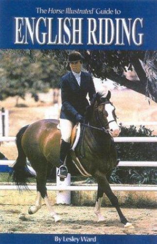 Master the Art of English Riding: The Ultimate Horse Illustrated Guide for Riders of All Levels