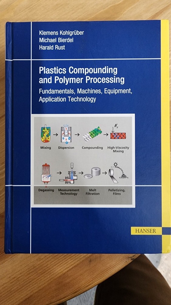 Plastics Compounding and Polymer Processing Guide – Machines and Equipment Fundamentals  