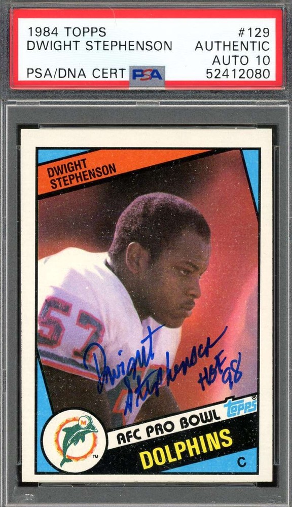 Dwight Stephenson Gem Mint 10 PSA DNA Signed 1984 Topps Rookie Autograph