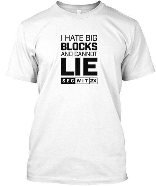 Oppose Segwit2x T-Shirt Made in the USA Size S to 5XL
