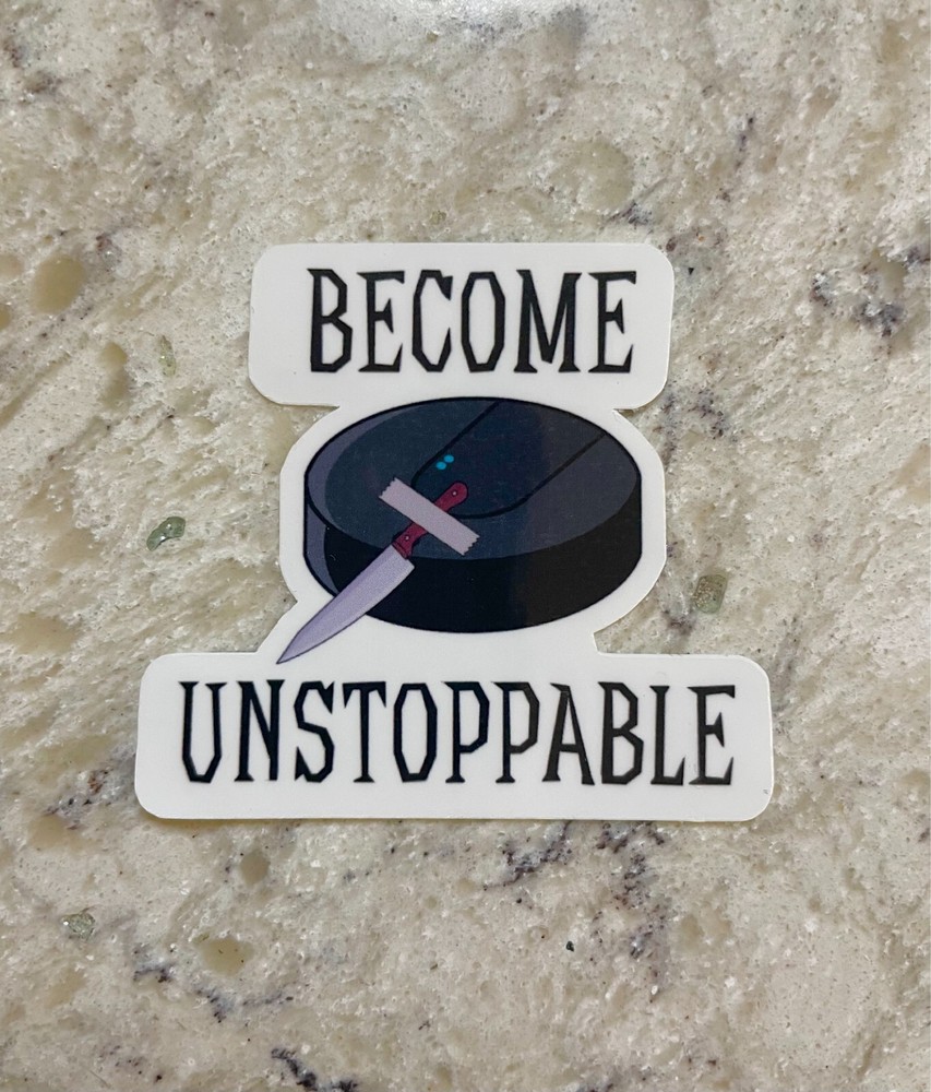 Become Unstoppable Sticker l Gloss or Holographic l Waterproof Decal