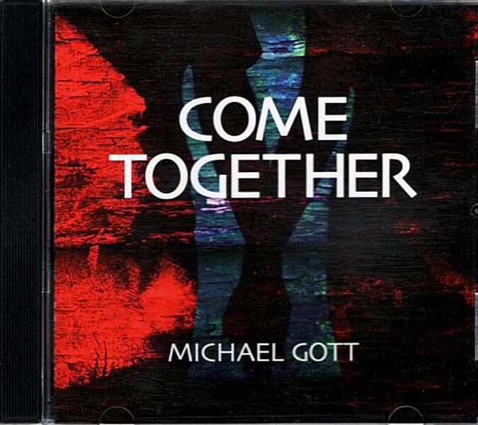 Come Together ~ Michael Gott ~ Christian ~ CD ~ Good